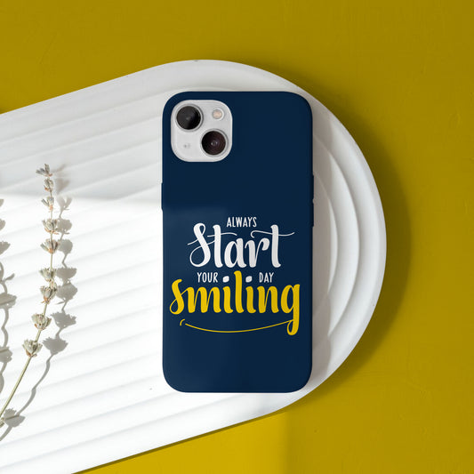 Start Smiling Customized Phone Cover for iPhone 15