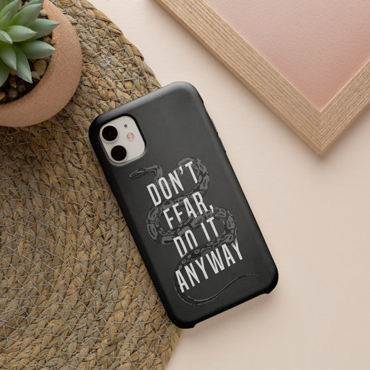 Don't Fear iPhone 12 Customized Printed Phone Cover