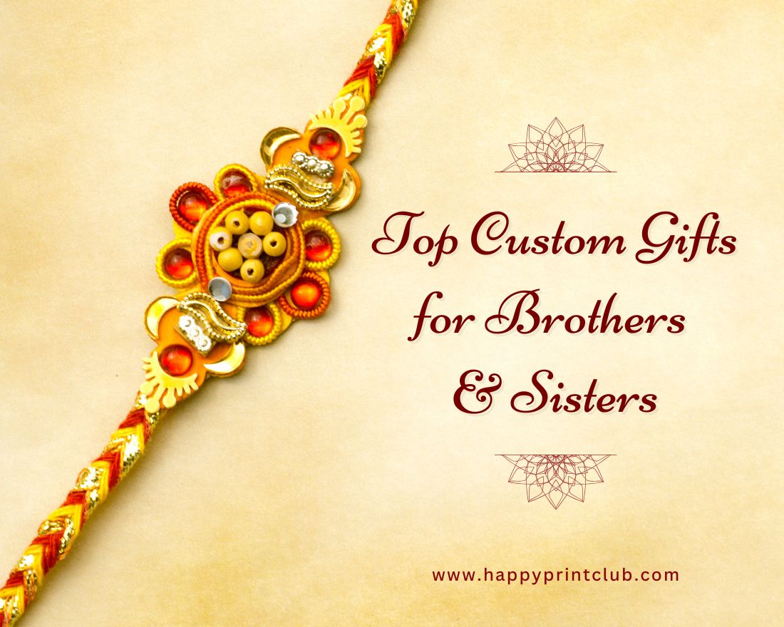 Top Custom Gifts for Brothers  & Sisters