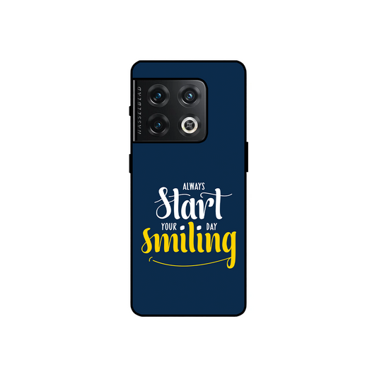 Start Smiling One Plus 10 Pro Phone Cover