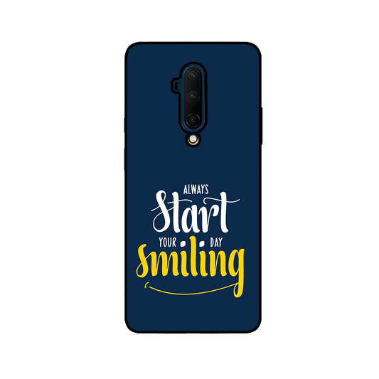 Start Smiling One Plus 7T Pro Phone Cover