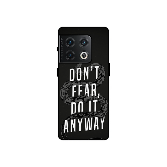 Don't Fear One Plus 10 Pro Phone Cover