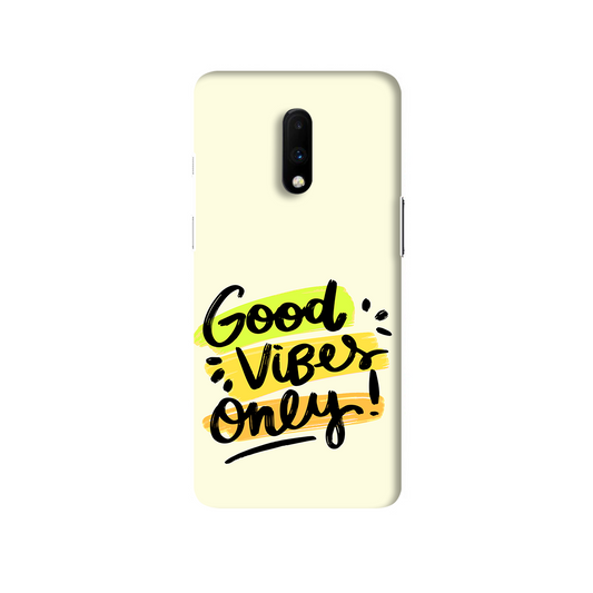 Good Vibes One Plus 7 Phone Cover