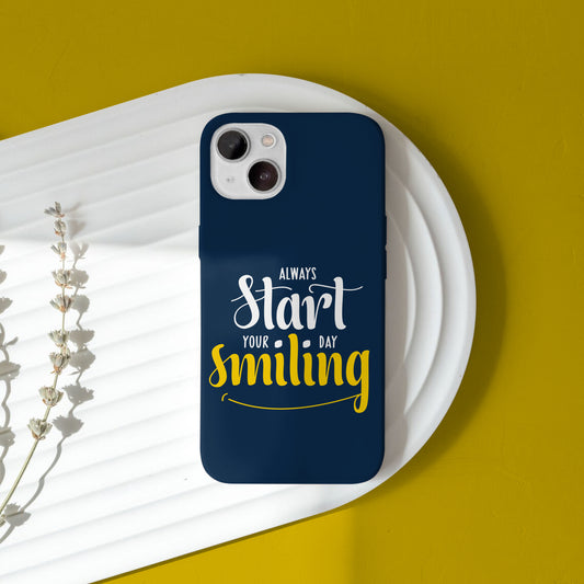 Start Smiling iPhone 14 Customized Printed Phone Cover