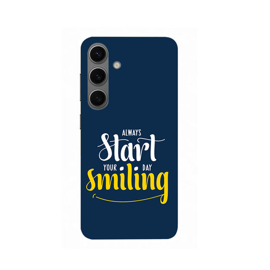 Start Smiling Samsung Galaxy S24 Plus Phone Cover